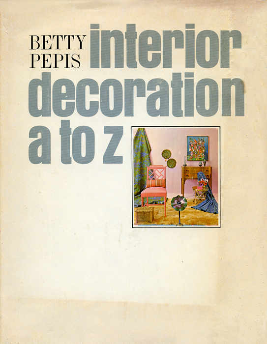 Betty-Pepis-Interior-Decoration-A-to-Z.jpg
